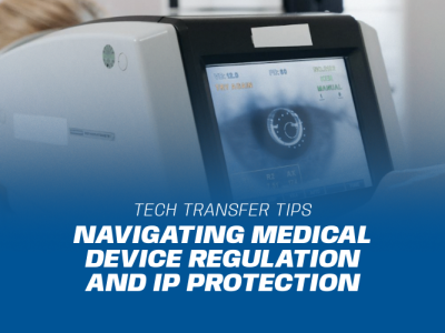 Navigating Medical Device Regulation and IP Protection